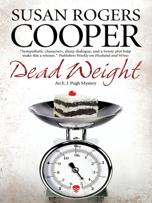 Title details for Dead Weight by Susan Rogers Cooper - Wait list